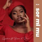 Gyakie – Sor Mi Mu ft. Bisa Kdei