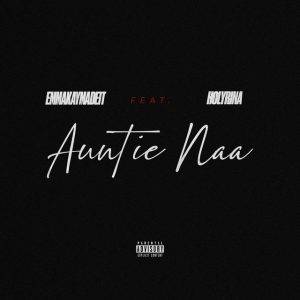 Holyrina – Auntie Naa