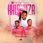 Khuthuza – Ubuhle Bendalo Ft. Qwabe Twins