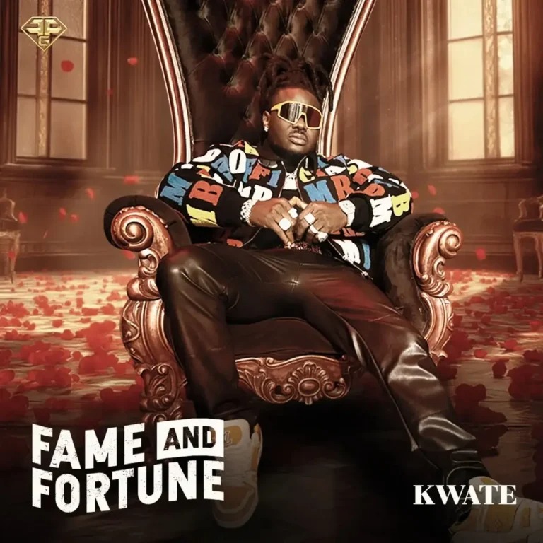 Kwate – Fame & Fortune