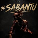 LinoG – SABANTU Ft. DJ Katlous
