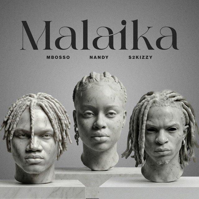 Mbosso – Malaika Ft. Nandy & S2kizzy