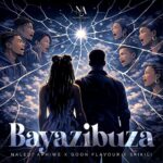 Naledi Aphiwe – Bayazibuza Ft. Goon Flavour & Spikili