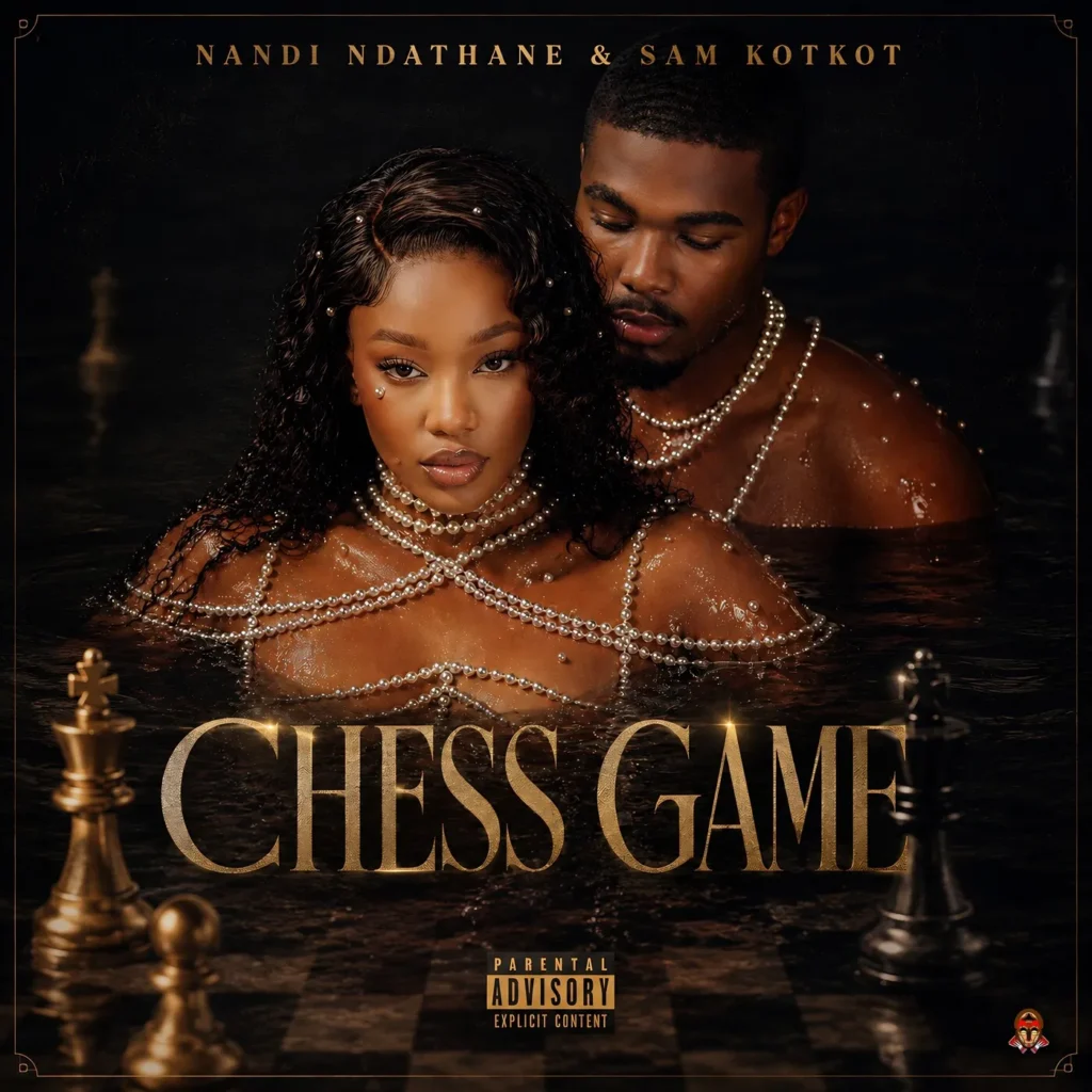 Nandi Ndathane – Chess Game Ft. Sam Kot Kot