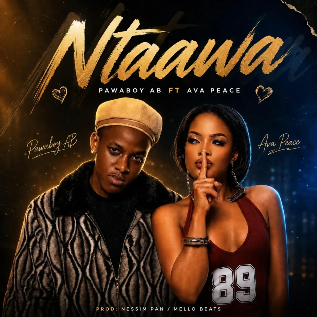 Pawaboy AB – Ntaawa Ft. Ava Peace