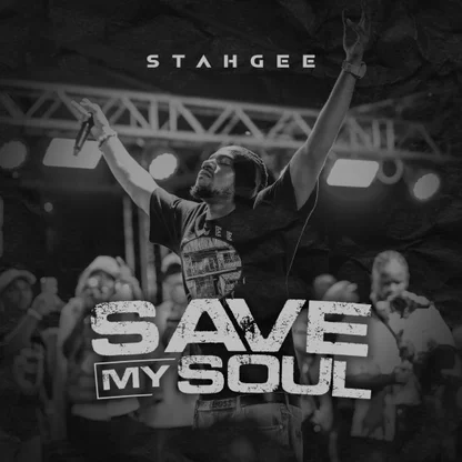 Stahgee – Save My Soul