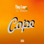 Thug Loner – Cope Ft. T.I BLAZE