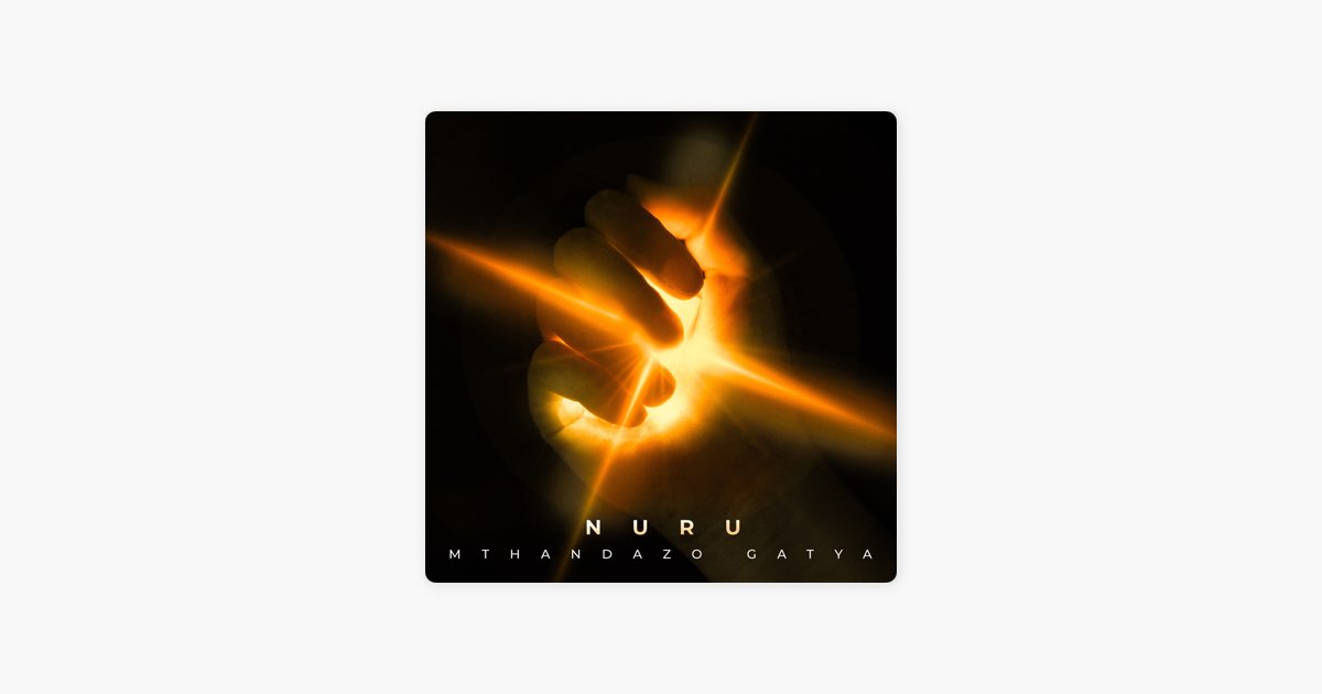 Mthandazo Gatya - Nuru (Album)