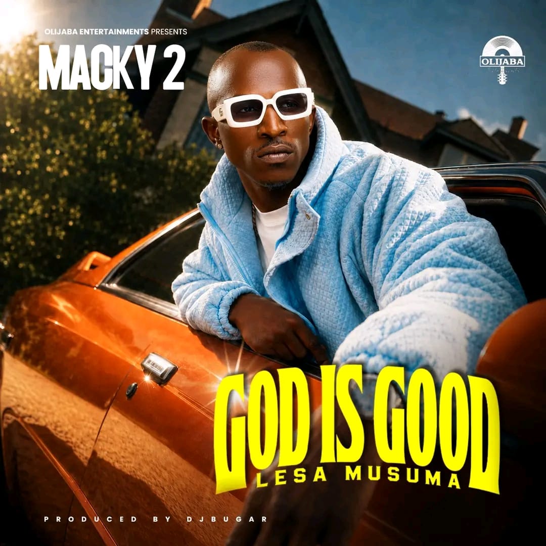 Macky2 – God Is Good