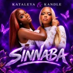 Kataleya – Sinnaba Ft. Kandle