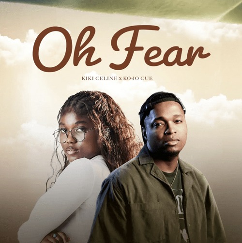KiKi Celine – Oh Fear & Ko-Jo Cue