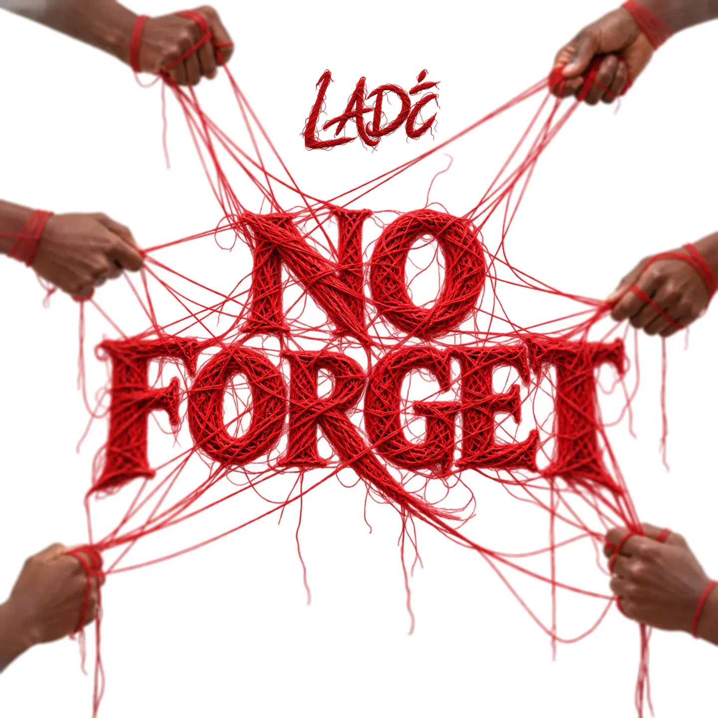 Lade – No Forget