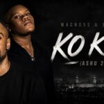 Macnoss – Ko Kae (Ashu 2.0) Ft Slaga