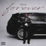 Milona – Touch A Mill Ft Medikal
