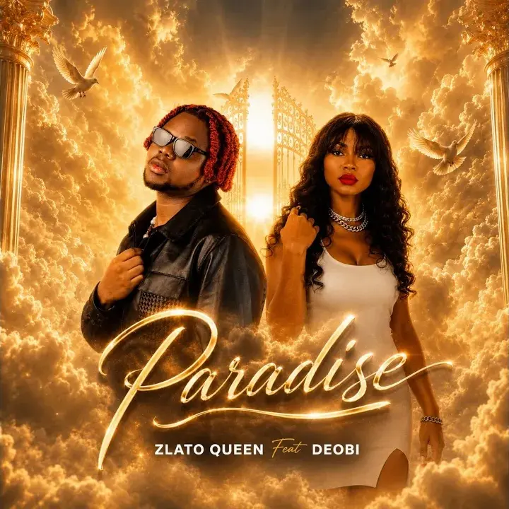 Zlato Queen - Paradise ft. Deobi | MP3 Audio Download