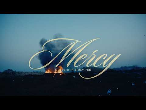 Nutty O – Mercy Ft. .Holy Ten & Glory Sound