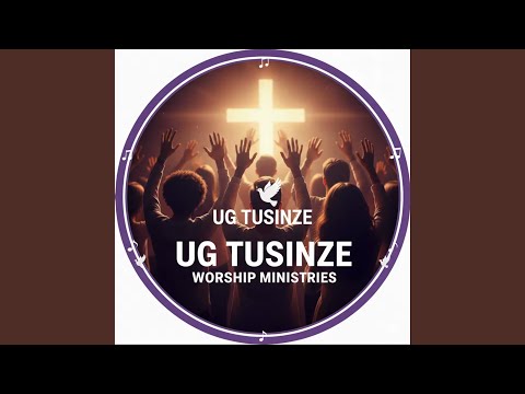 UG TUSINZE YESU worship ministries – Kumpi Nawe