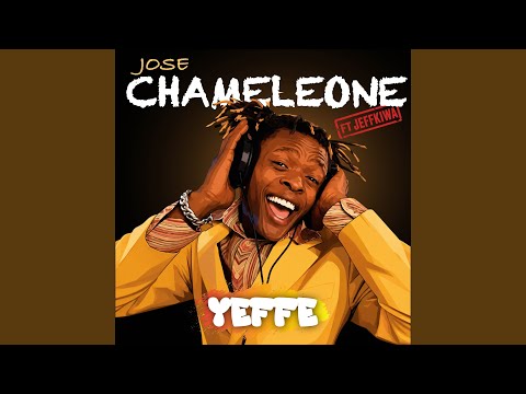 Jose Chameleone – Yeffe