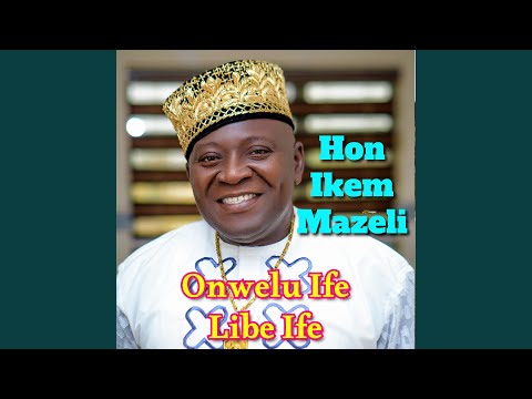 Hon Ikem Mazeli – Okeosisi Special