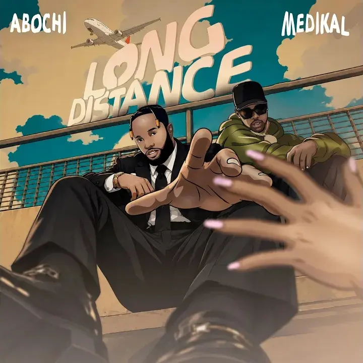 Abochi - Long Distance ft. Medikal