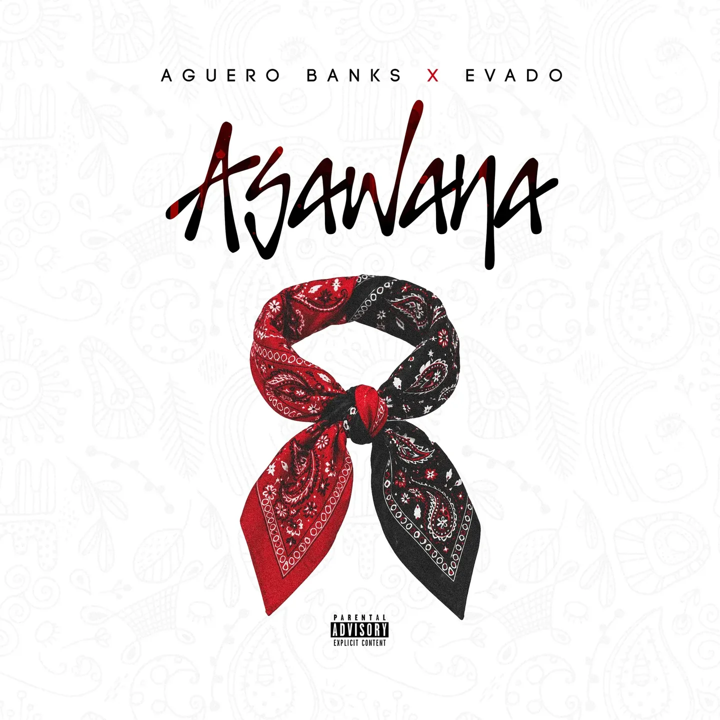 Aguero Banks – Asawana Ft. Evado