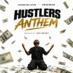 Akams bu Afam – Hustlers Anthem Ft. Krakwise