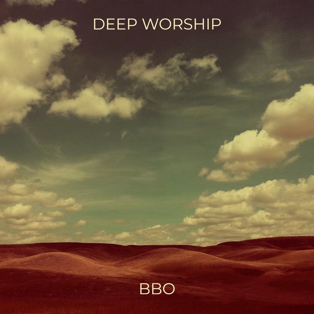 BBO – Deep Worship
