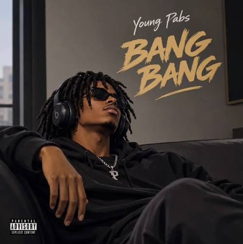 YOUNG PABS – Bang Bang