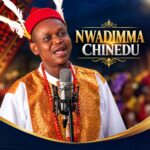 CHINEDU (Ahubalezeama) – “Nwadimma”