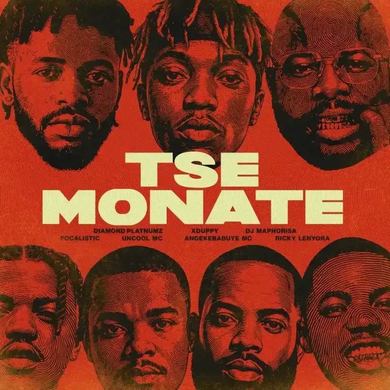 Diamond Platnumz – Tse Monate Ft. Xduppy, DJ Maphorisa, Focalistic, Uncool MC, Angekebabuye MC & Ricky Lenyora