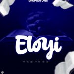 Droppah UWS – Eloyi
