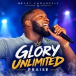 Henry Emmanuels - Unlimited Praise 2