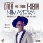 Daev – Nima Yewa ft. T-Sean