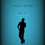 KB Killa Beats - I Will Stay ft. Blood Kid, F Jay & Flex ZM