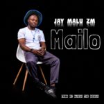 Jay Malu ZM – Mailo