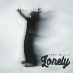 Lody Music – Lonely