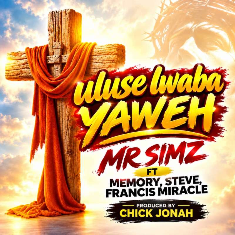 Mr Simz Ft. Memory, Steve & Francis Miracle – Uluse Lwaba Yahweh