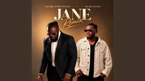 Ofori Amponsah – Jane (Remix) Ft. Kurl SongX