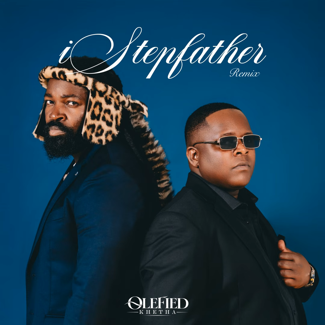 Olefied Khetha – iStep Father (Remix) Ft. Big Zulu