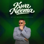 Otile Brown – Kwa Neema Ft. Darassa
