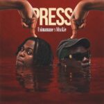 Usimamane – Press Ft Blxckie