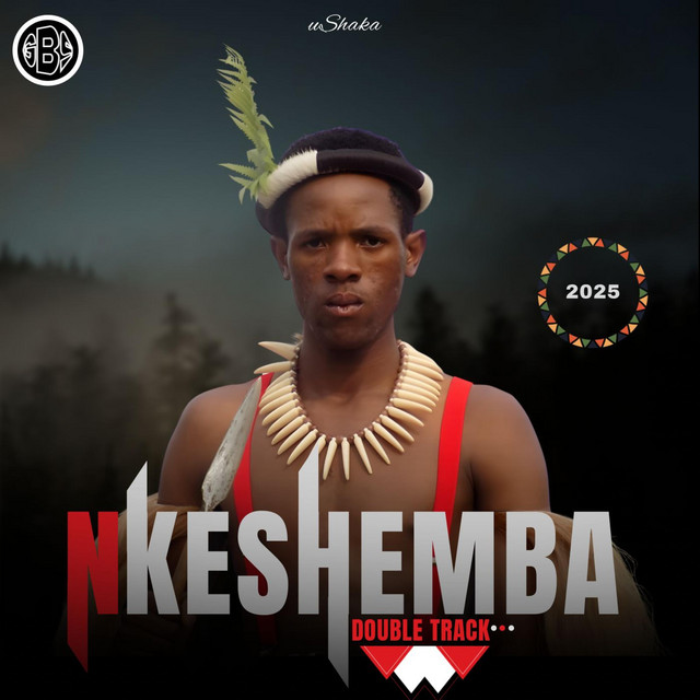 Nkeshemba – Isibaya Sikababa