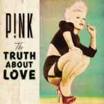 P!nk – Just Give Me a Reason (feat. Nate Ruess)