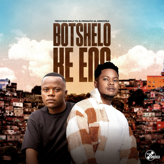 Trechyson Molly vx – Botshelo Ke Eng Ft. DJ Promatic SA & Dendofela