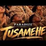 PARADIZE – Tusamehe
