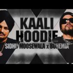 Sidhu Moose Wala – KAALI HOODIE SIDHU MOOSE WALA FT BOHEMIA | THE KIDD