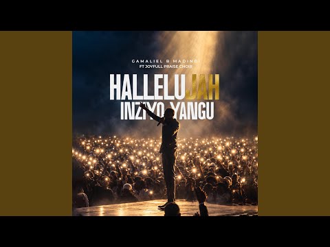 Joyfull Praise Choir – Hallelujah Inziyo Yangu (Gamaliel Blessing Madindi) (feat. Joyfull Praise)