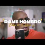 Bulin 47 X Kevin Wai – Dame Hombro (Video Oficial)
