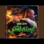 Release – El Barah labestah 9achi (Remix)