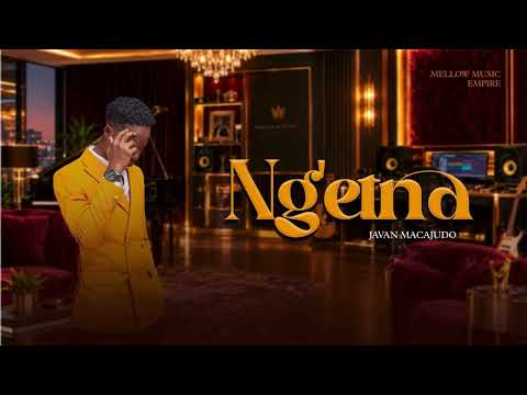 Ng’etna – Javan MacAjudo [ Official Audio - Mellow Music Empire ]